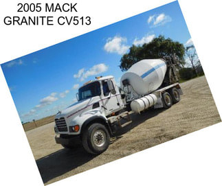 2005 MACK GRANITE CV513