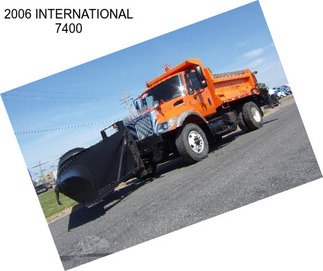 2006 INTERNATIONAL 7400