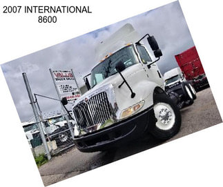 2007 INTERNATIONAL 8600