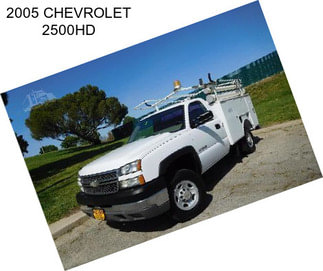 2005 CHEVROLET 2500HD