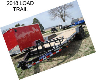 2018 LOAD TRAIL