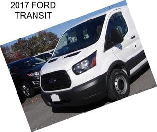 2017 FORD TRANSIT