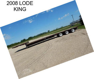 2008 LODE KING