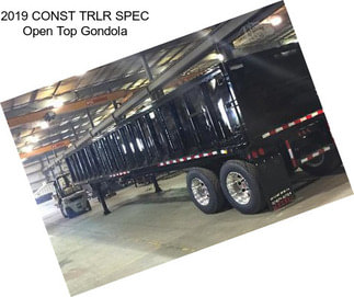 2019 CONST TRLR SPEC Open Top Gondola