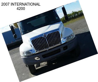 2007 INTERNATIONAL 4200