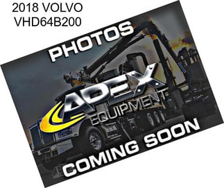 2018 VOLVO VHD64B200