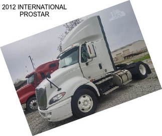 2012 INTERNATIONAL PROSTAR