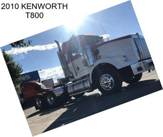 2010 KENWORTH T800