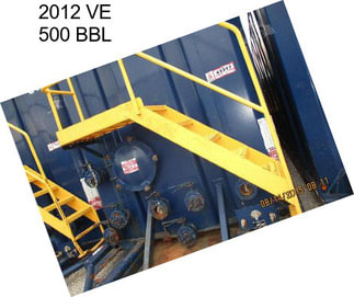 2012 VE 500 BBL