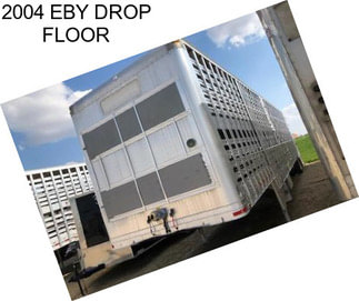 2004 EBY DROP FLOOR