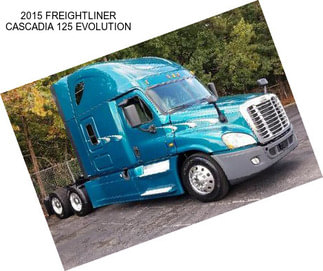 2015 FREIGHTLINER CASCADIA 125 EVOLUTION