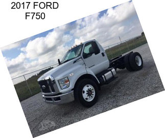 2017 FORD F750