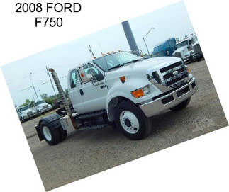 2008 FORD F750