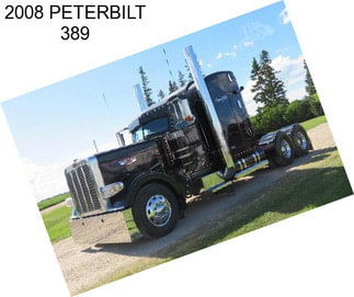 2008 PETERBILT 389