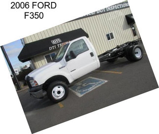 2006 FORD F350