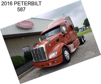 2016 PETERBILT 587