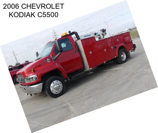 2006 CHEVROLET KODIAK C5500