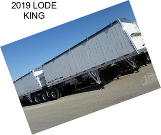 2019 LODE KING