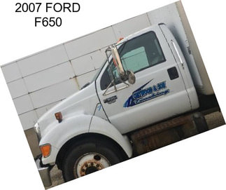 2007 FORD F650