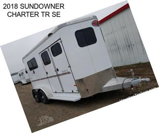 2018 SUNDOWNER CHARTER TR SE