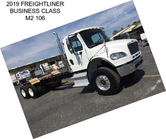 2019 FREIGHTLINER BUSINESS CLASS M2 106