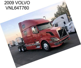 2009 VOLVO VNL64T760