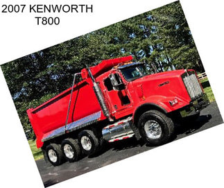 2007 KENWORTH T800