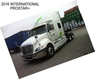 2016 INTERNATIONAL PROSTAR+