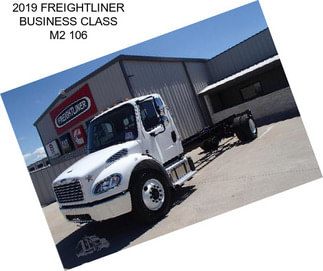 2019 FREIGHTLINER BUSINESS CLASS M2 106