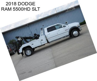 2018 DODGE RAM 5500HD SLT