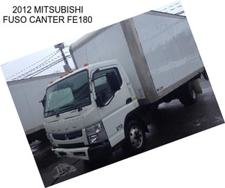 2012 MITSUBISHI FUSO CANTER FE180