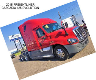 2015 FREIGHTLINER CASCADIA 125 EVOLUTION