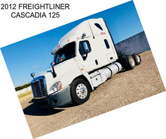 2012 FREIGHTLINER CASCADIA 125