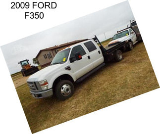 2009 FORD F350