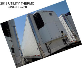 2013 UTILITY THERMO KING SB-230