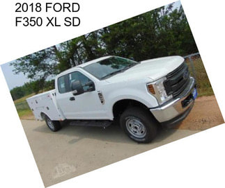 2018 FORD F350 XL SD