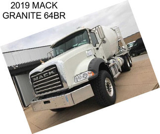 2019 MACK GRANITE 64BR