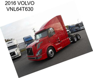 2016 VOLVO VNL64T630