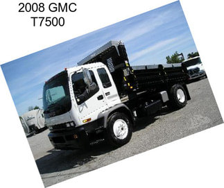 2008 GMC T7500