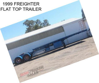 1999 FREIGHTER FLAT TOP TRAILER