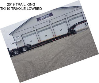 2019 TRAIL KING TK110 TRIAXLE LOWBED