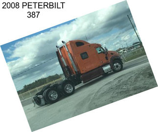 2008 PETERBILT 387