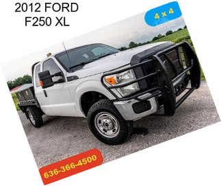 2012 FORD F250 XL