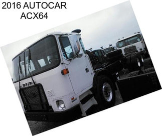 2016 AUTOCAR ACX64