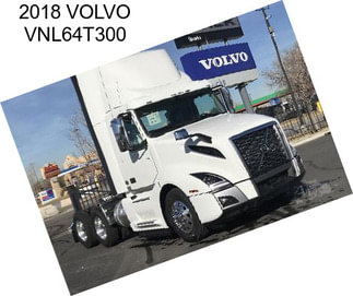 2018 VOLVO VNL64T300