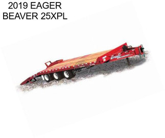 2019 EAGER BEAVER 25XPL