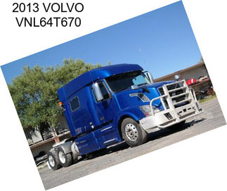 2013 VOLVO VNL64T670