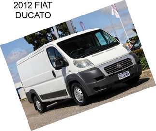 2012 FIAT DUCATO