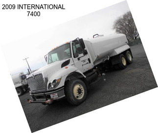 2009 INTERNATIONAL 7400