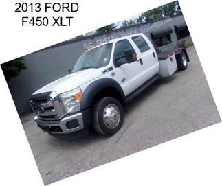 2013 FORD F450 XLT